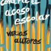 21 Relatos contra el acoso escolar< New