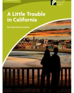 A Little Trouble in California Level Starter/Beginner< Online