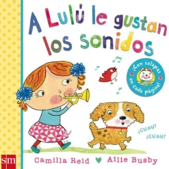 A Lulú le gustan los sonidos<