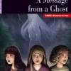 A message from a ghost. Step 1.A2< Best