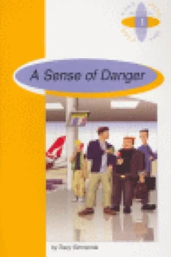 A SENSE OF DANGER.(4 ESO).BURLIN< New
