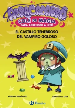 Abracadabra, Cole de Magia para aprender a leer, 3. El castillo tenebroso del va< Clearance
