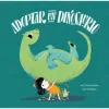 Adoptar un dinosaurio< New