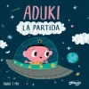 Aduki: La partida< Sale