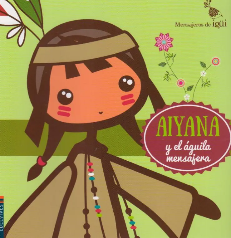 Aiyana y el águila mensajera< Outlet