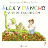 Alex y Pancho van de excursion. Cuento 7<
