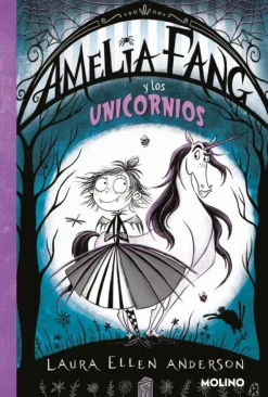 Amelia Fang 2 - Amelia y los unicornios< Online