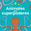Animales con superpoderes< Clearance