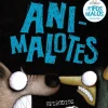 Animalotes 19 y 20: La serpiente y la bestia / Una cosa más< Discount