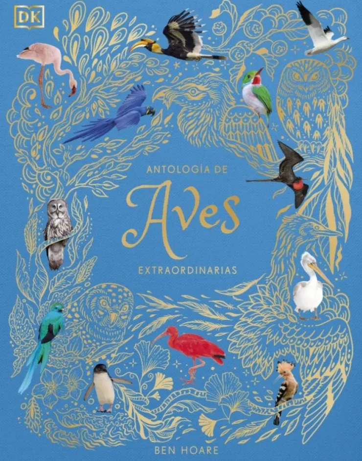 Antología de aves extraordinarias (Planeta curioso)< Hot