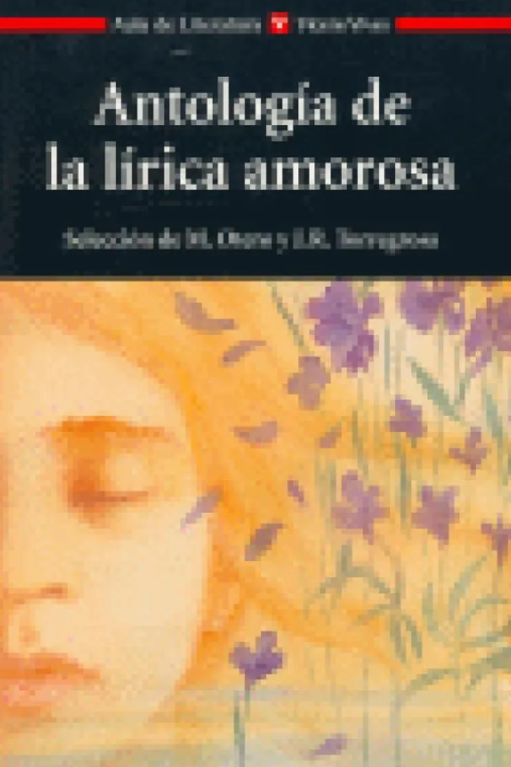 Antología de la Lírica Amorosa< New