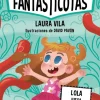 Aprende a leer con Las Fantasticotas 13. Lola juega con las olas< New
