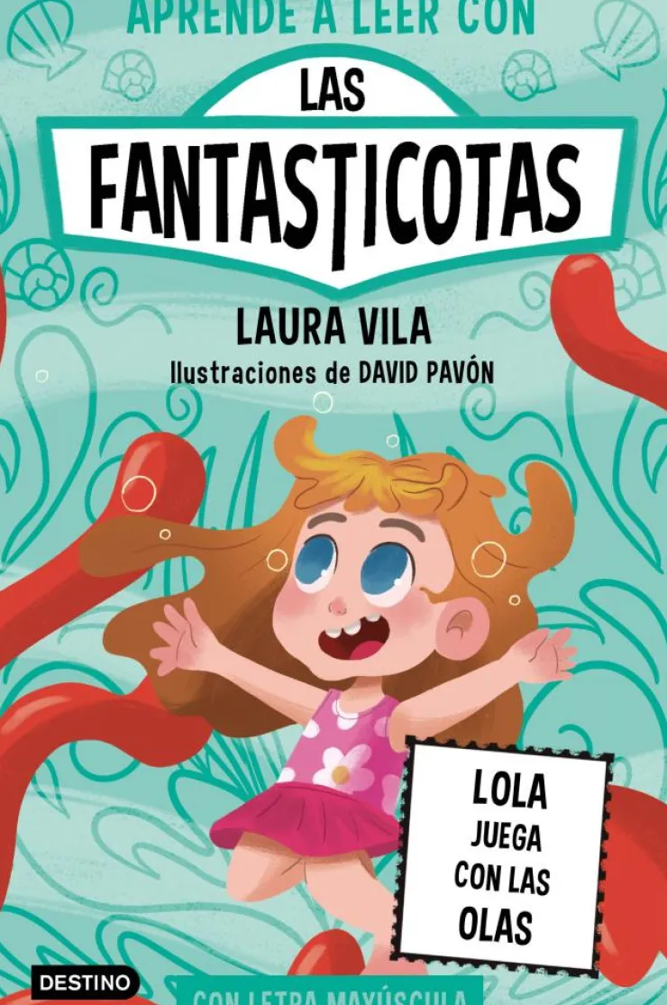 Aprende a leer con Las Fantasticotas 13. Lola juega con las olas< New