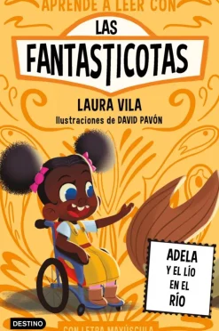 Aprende a leer con Las Fantasticotas 12. Adela y el lío en el río<