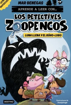 Aprende a leer con... Los Detectives Zoopencos 3. Luna llena y el búho-lobo< Hot