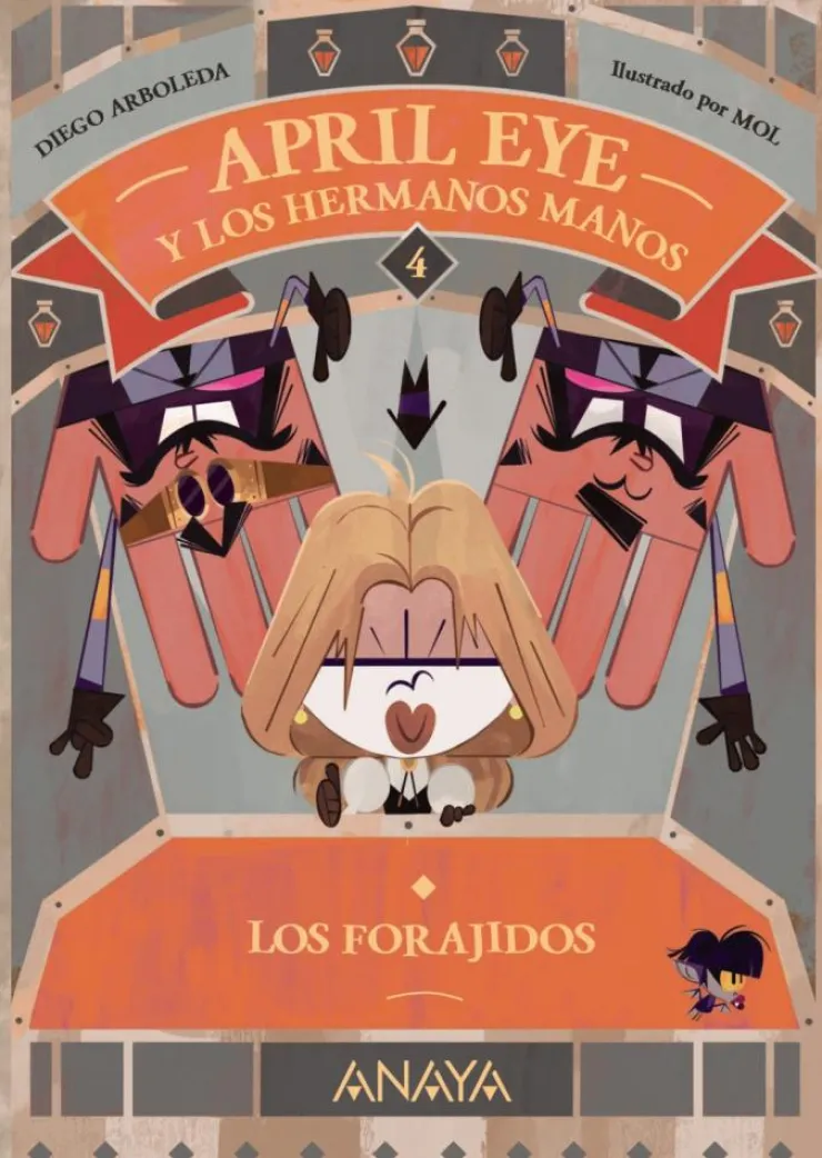 April Eye y los hermanos Manos 4. Los forajidos< Outlet