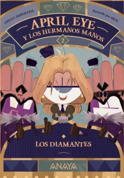 April Eye y los hermanos Manos 2. Los diamantes< Best