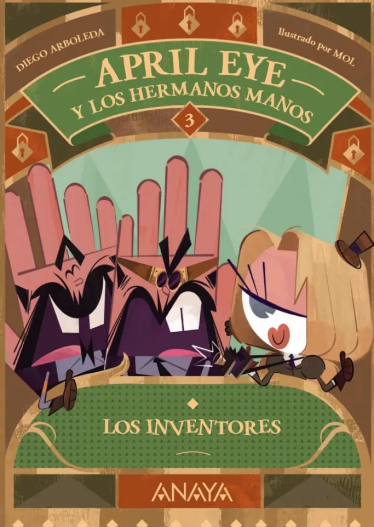 April Eye y los hermanos Manos 3. Los inventores< Clearance