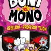 Boni vs. Mono 5. Boni vs. Mono y la rebelión del Profesor Tejón< Outlet