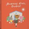 ¡Buenos días, Dudús!<
