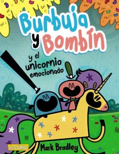 Burbuja y Bombín y el unicornio emocionado< New