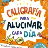 Caligrafía para alucinar cada día< Outlet