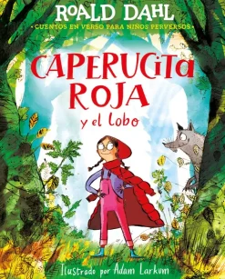Caperucita roja y el lobo (Cuentos en verso para niños perversos)< Online