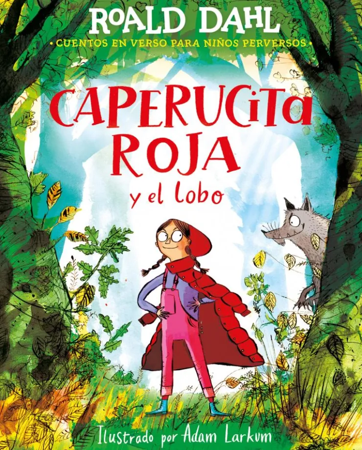 Caperucita roja y el lobo (Cuentos en verso para niños perversos)< Online