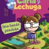 Carla y Lechuga 2. Una tarde perdida< Online