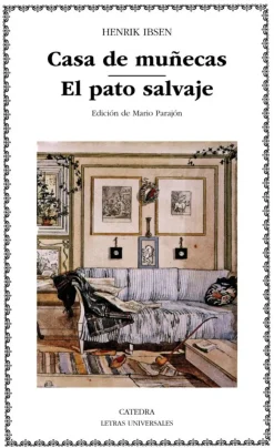 Casa de muñecas; El pato salvaje< Online