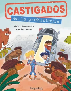 Castigados en la Prehistoria. Colección Castigados en la Historia< Clearance