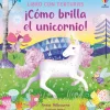¡Cómo brilla el unicornio!< New