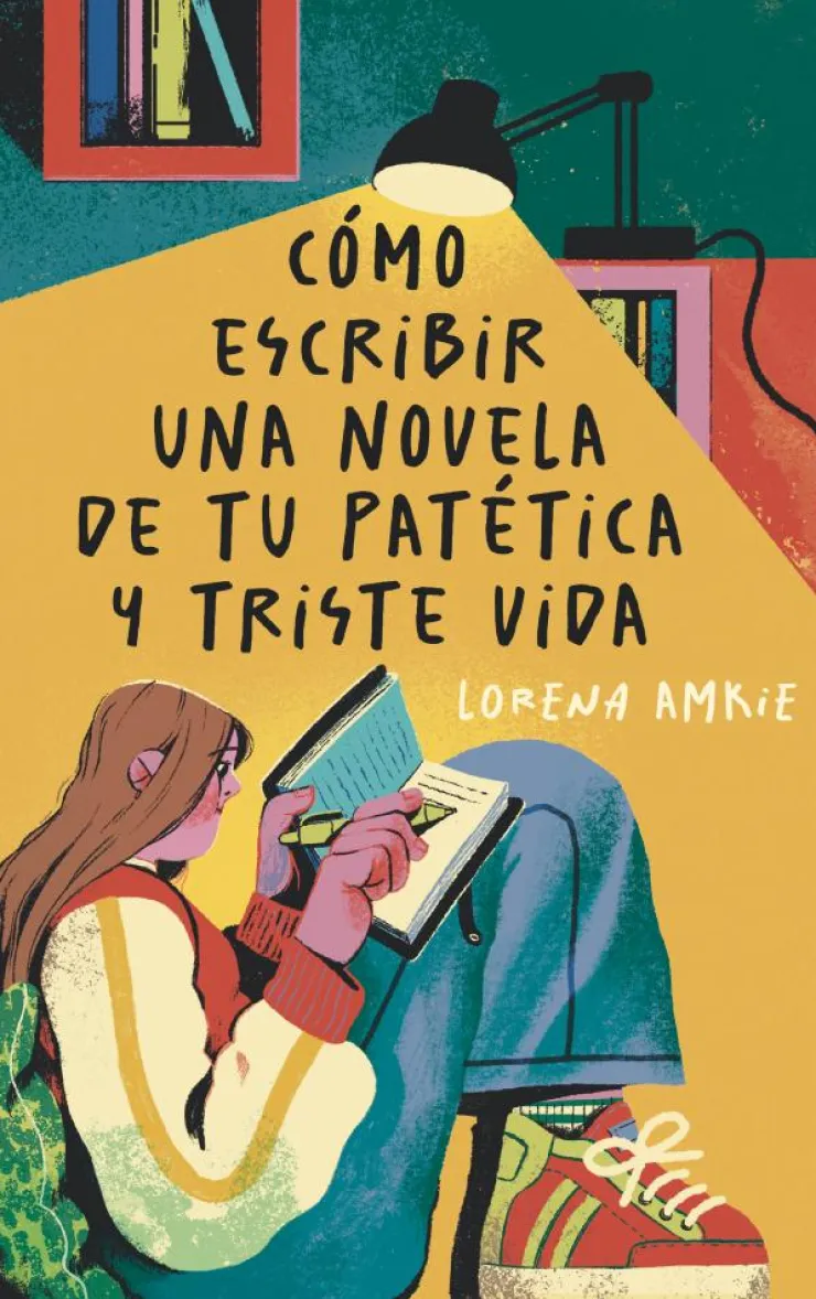 Cómo escribir una novela de tu patética y triste vida< Hot