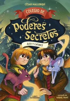 Colegio de poderes secretos 6 - Álex y Catorce< New