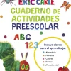 Cuaderno de actividades preescolar (Colección Eric Carle)< Outlet