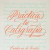 Cuaderno de Caligrafía: Practica tu Caligrafía< Clearance