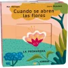 Cuando se abren las flores. La primavera< Hot