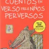 Cuentos en verso para niños perversos (Colección Alfaguara Clásicos)< Sale