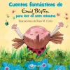 Cuentos fantásticos de Enid Blyton para leer en siete minutos<