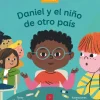 Daniel y el niño de otro país< Hot