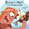Daniela Pirata y la malvada cíclope< New