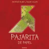 De la cuna a la luna: Pajarita de papel< New