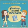 De mayor quiero ser... feliz. ¿Qué hago con mis emociones?< Best