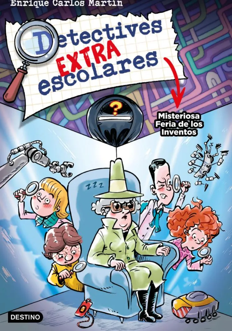 Detectives extraescolares 4. Misteriosa Feria de los Inventos<