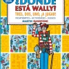 ¿Dónde está Wally? - Tres, dos, uno, ¡a jugar!< Best