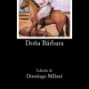Doña Bárbara< Sale