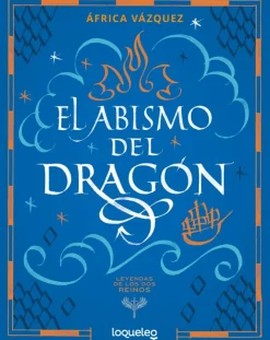 El abismo del dragón. Colección Leyendas de los dos reinos< Online