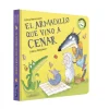 El armadillo que vino a cenar (La ovejita que vino a cenar. Libro de cartón)< Hot
