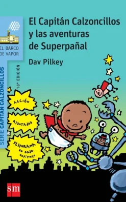 El Capitán Calzoncillos y las aventuras de superpañal< Online