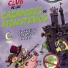 El Club de los Cazadores de Monstruos: El castillo encantado de Boo<